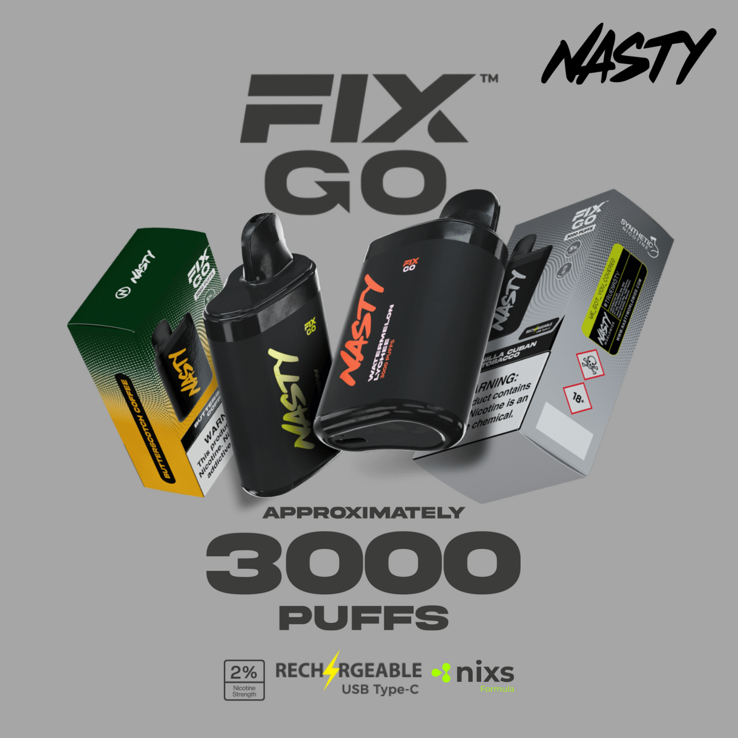 NASTY FIX GO 3000 RECHARGEABLE DISPOSABLE